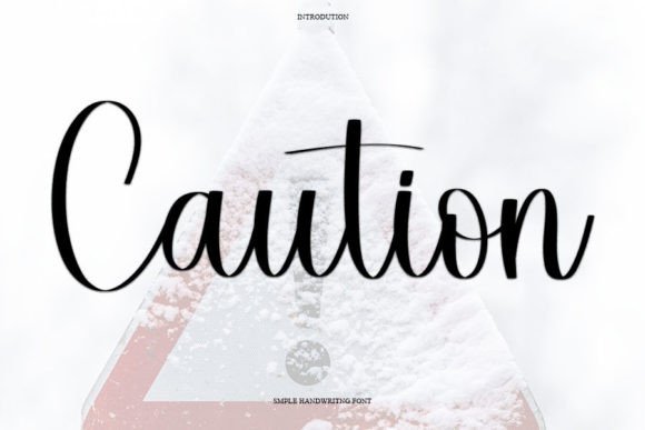 Caution: The Handwritten Font for Authentic Branding