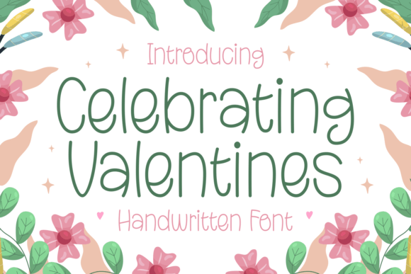 Celebrating Valentines Font for Handmade Creators