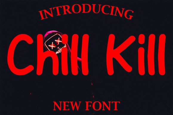 Chill Kill Font: Sweet Handwritten Style for Makers