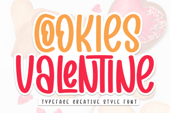 Cookies Valentine Font for Modern Campaign Design