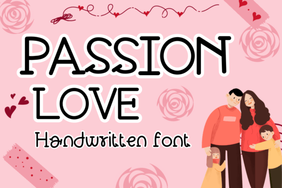 Passion Love: A Handwritten Font for Authentic Branding