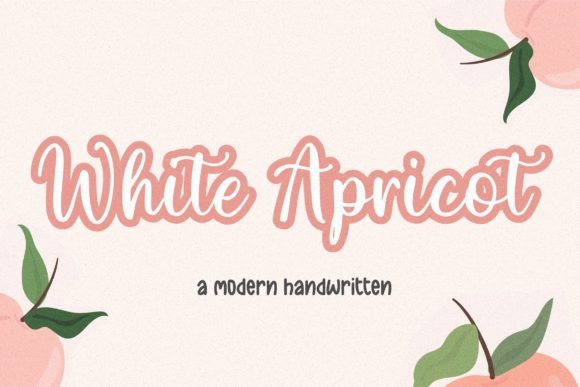 White Apricot: A Modern Handwritten Typeface for Branding